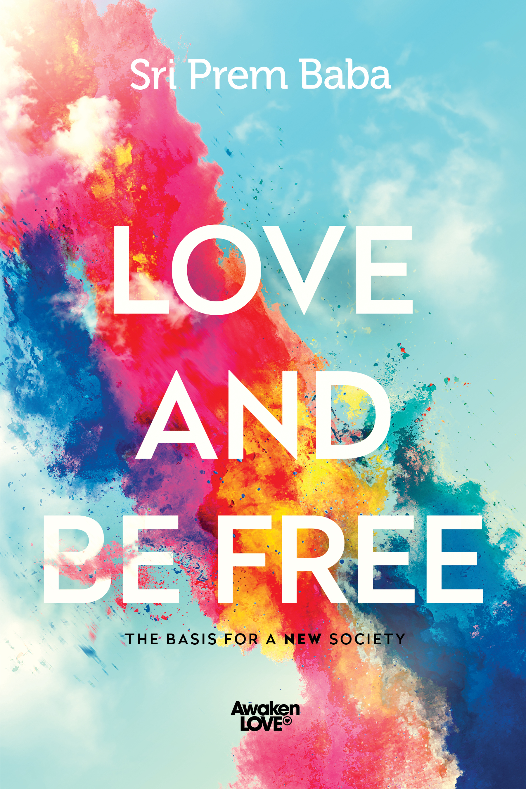 Love and Be Free