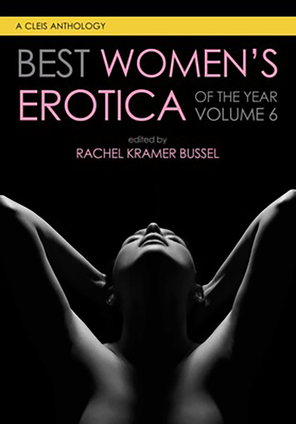 Best Women’s Erotica of the Year, Vol. 6