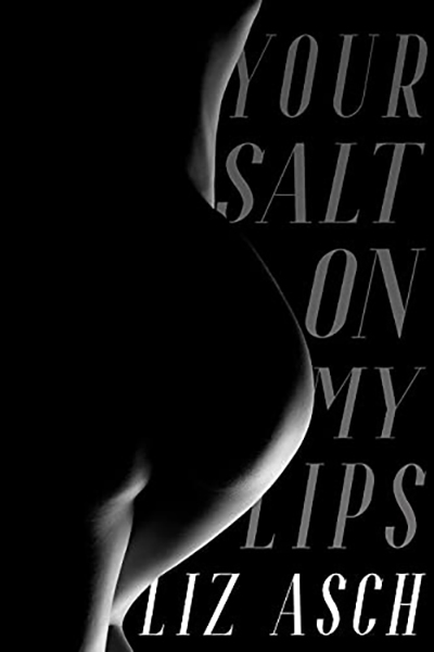 Your Salt On My Lips